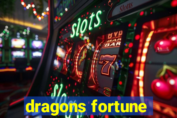 dragons fortune