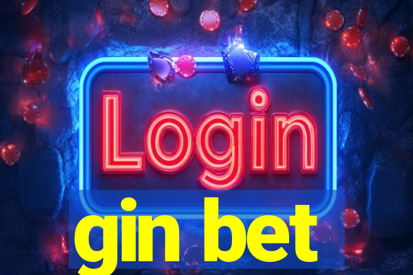 gin bet