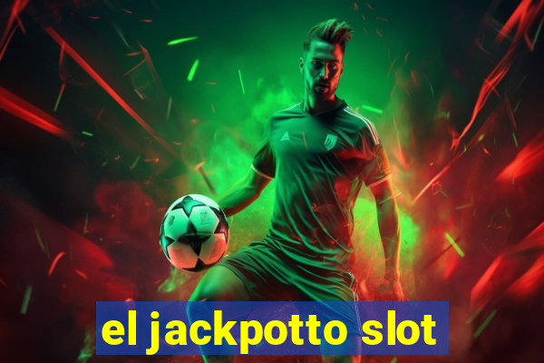 el jackpotto slot