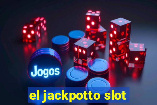 el jackpotto slot