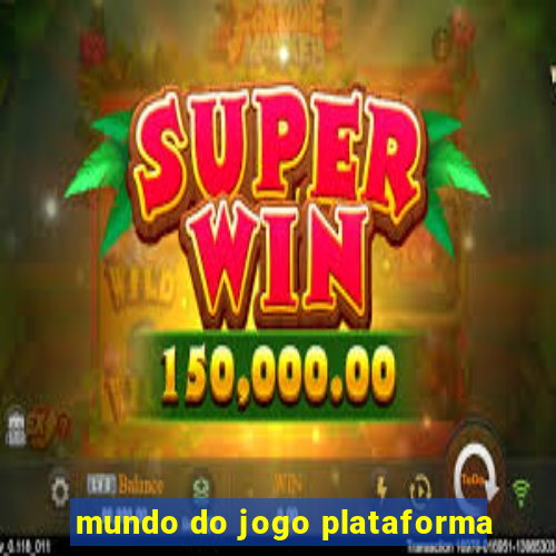 mundo do jogo plataforma