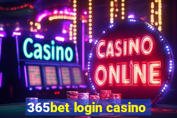 365bet login casino