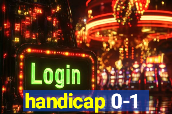 handicap 0-1