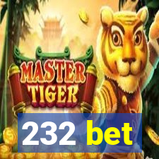 232 bet