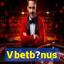 Vbetb?nus