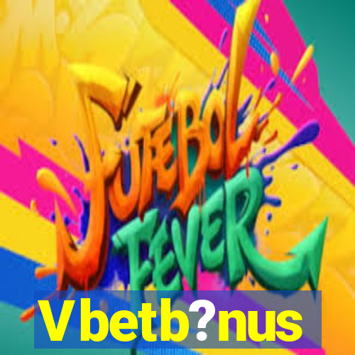 Vbetb?nus