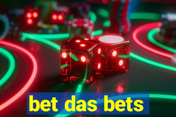 bet das bets