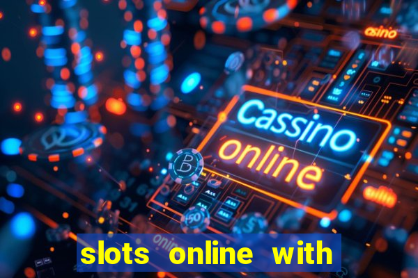 slots online with real money