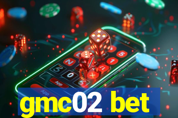 gmc02 bet