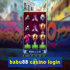 babu88 casino login