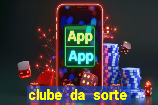 clube da sorte aposta ganha