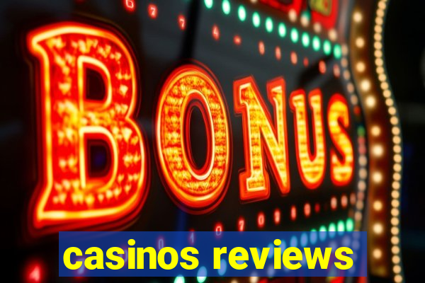 casinos reviews