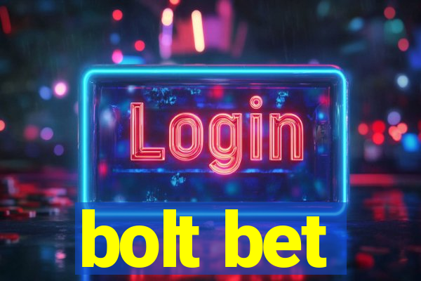 bolt bet