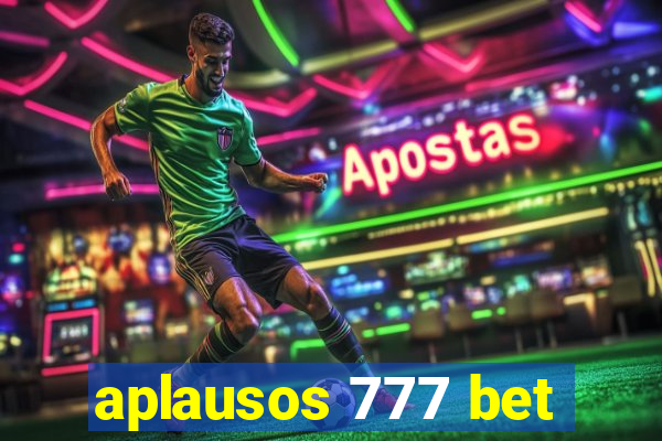 aplausos 777 bet