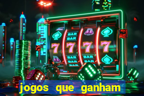 jogos que ganham dinheiro sem depositar