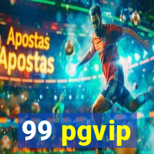 99 pgvip