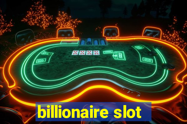 billionaire slot