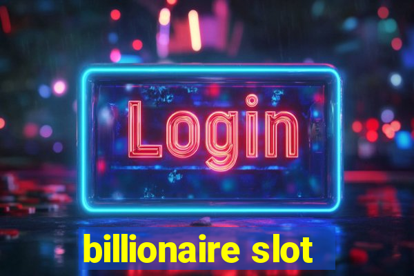 billionaire slot