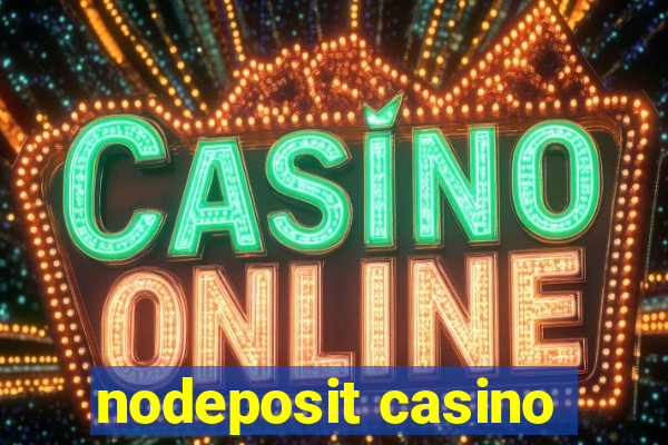 nodeposit casino