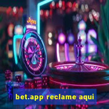 bet.app reclame aqui