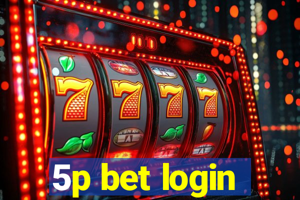 5p bet login