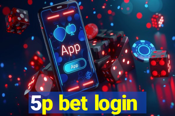 5p bet login