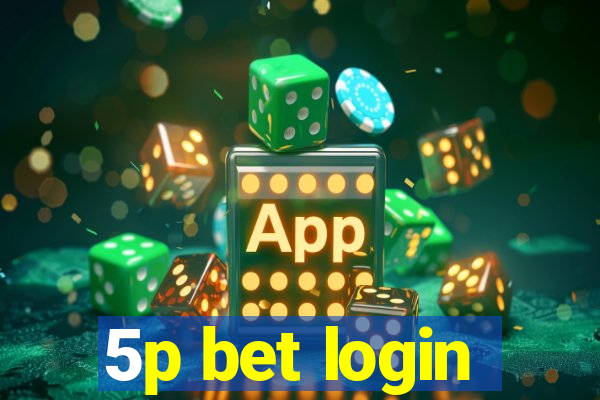 5p bet login