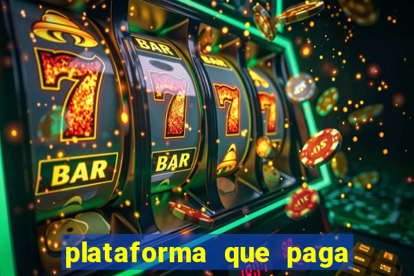 plataforma que paga jogo do tigre