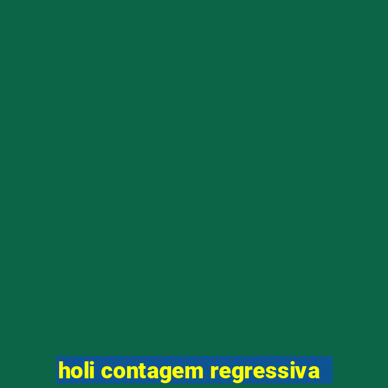 holi contagem regressiva