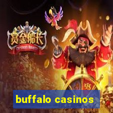 buffalo casinos