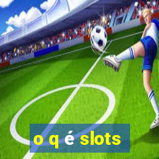 o q é slots