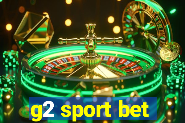 g2 sport bet