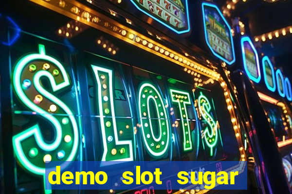 demo slot sugar rush 1000