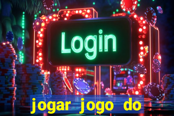 jogar jogo do tigre sem depositar