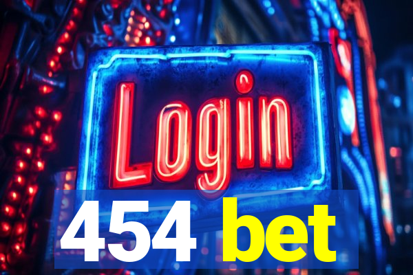 454 bet