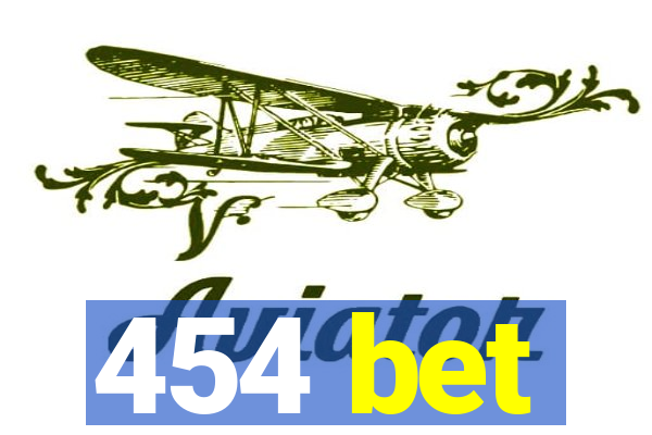 454 bet