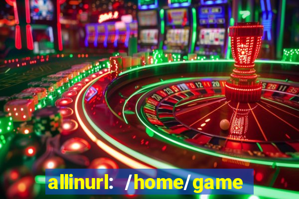 allinurl: /home/game  gamecategoryid=0