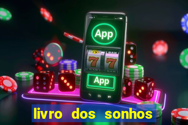 livro dos sonhos jogo do bicho