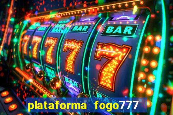 plataforma fogo777    confi  vel