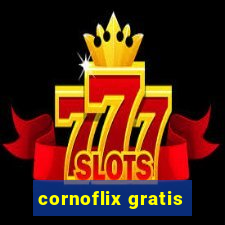 cornoflix gratis