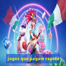 jogos que pagam rapido