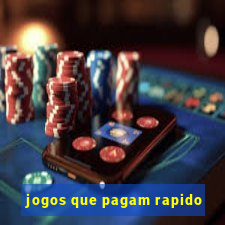 jogos que pagam rapido