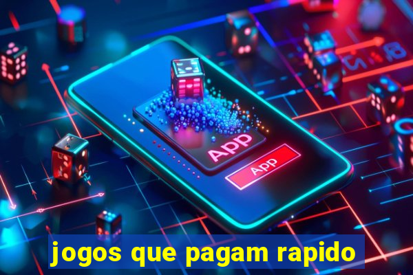 jogos que pagam rapido