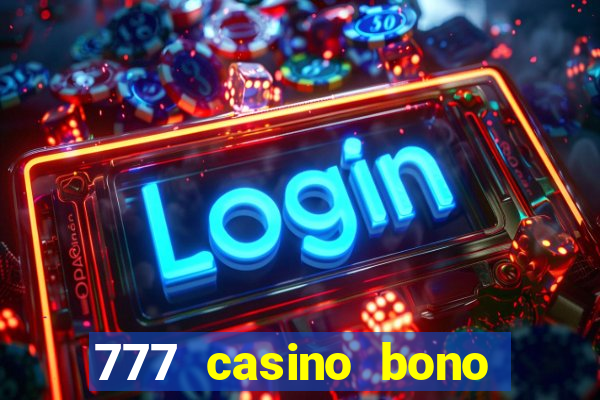 777 casino bono sin depósito