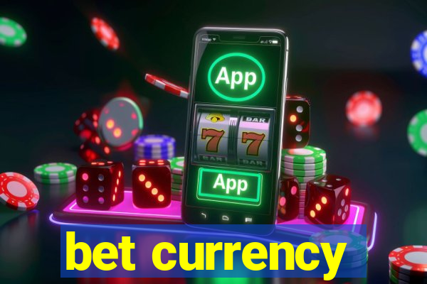 bet currency