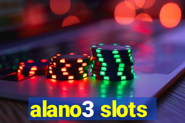 alano3 slots