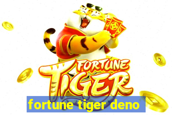 fortune tiger deno