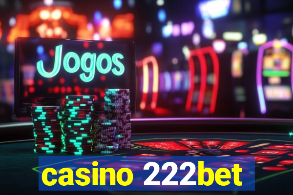 casino 222bet