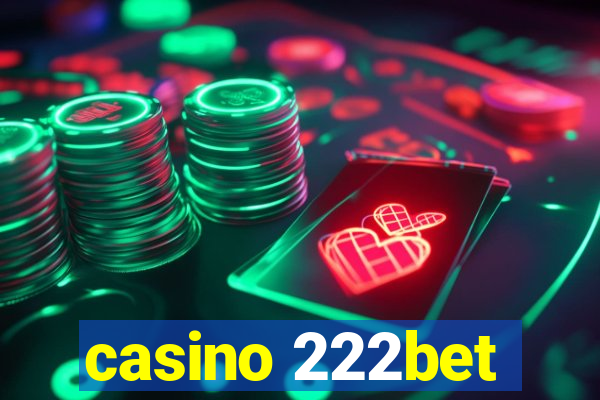 casino 222bet