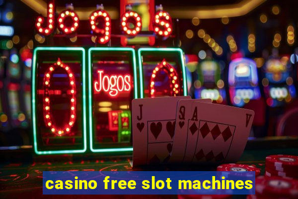 casino free slot machines